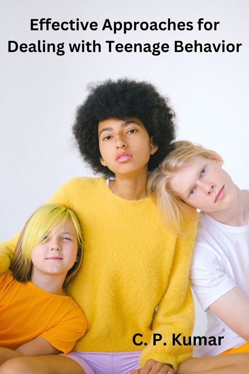 Product picture Effective Approaches for Dealing with Teenage Behavior