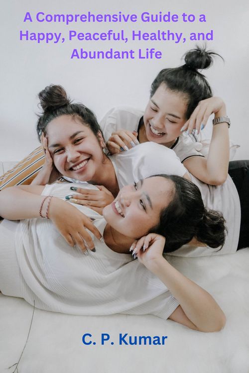 Product picture Guide to a Happy, Peaceful, Healthy, and Abundant Life